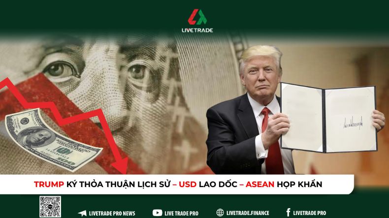 Trump ký thỏa thuận EU, USD giảm, ASEAN họp khẩn - 1